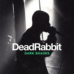 Dead Rabbit - Dark Shades