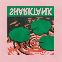 Albumcover von Sharktank: Get it done